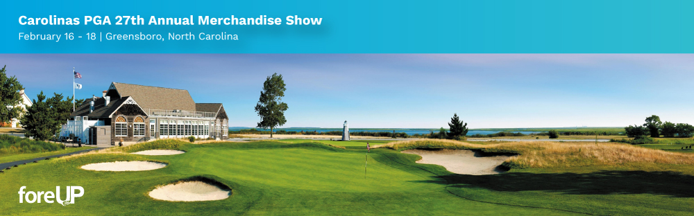 foreUP to Exhibit at the Carolinas PGA Merchandise Show