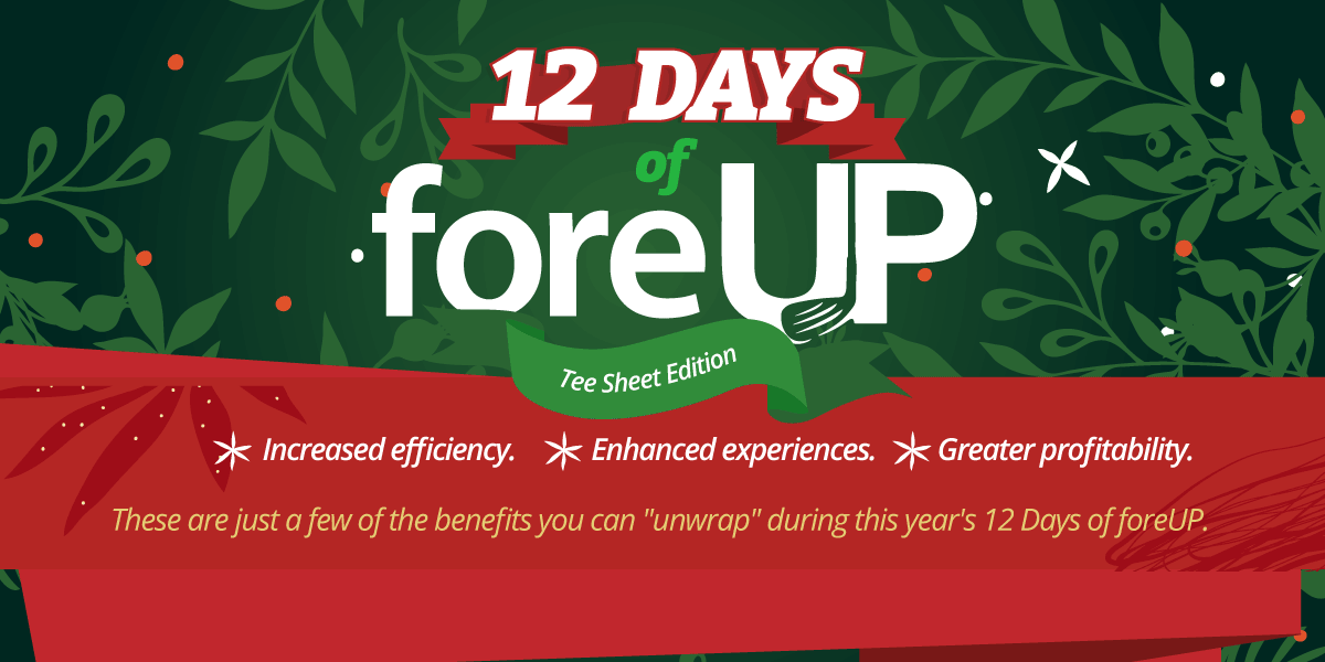 12 Days of foreUP 2020: The Tee Sheet Edition